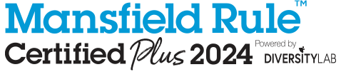 Mansfield Rule Certified Plus 2024 powered by DIVERSITYLAB